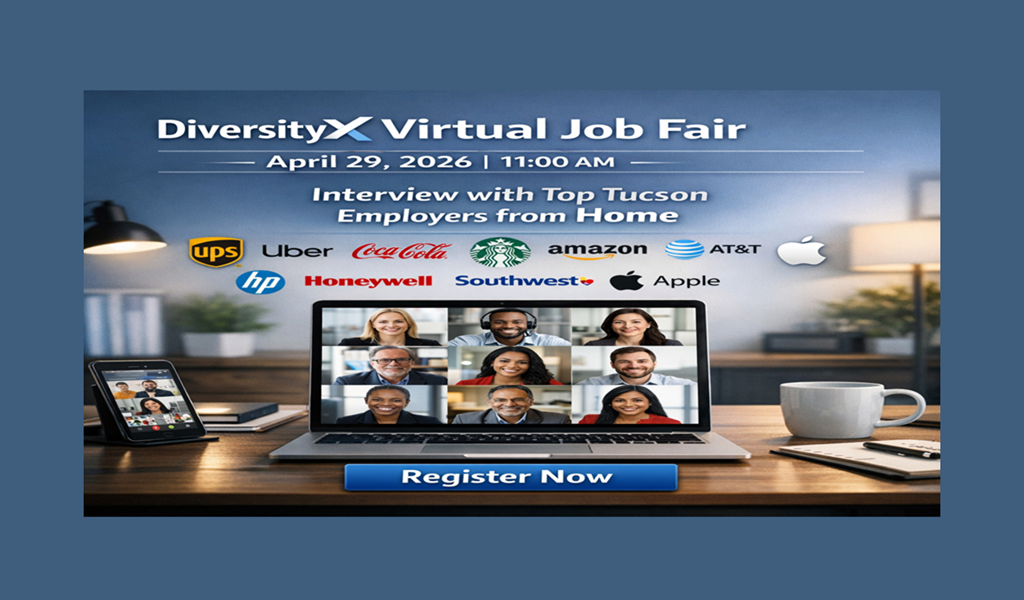 Tucson Virtual Job Fair April 29th: Interview Online with Top Employers
