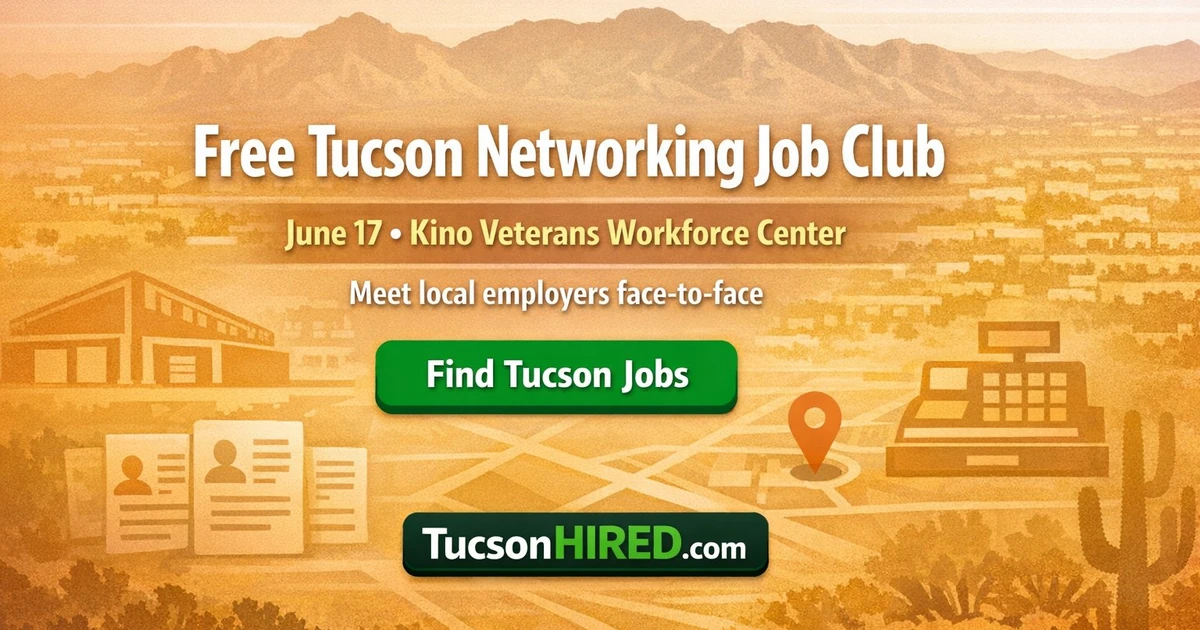 Networking Job Club June 17: Meet Tucson Employers Hiring Now at the Kino Veterans Center