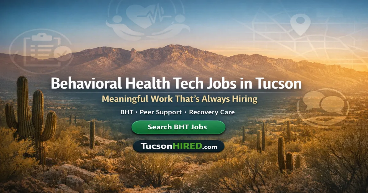 Behavioral Health Technician Jobs in Tucson: Meaningful Work That's Always Hiring